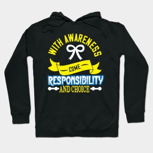 Autism Awareness T-ShirtWith Awareness Come Responsibility And Choice T Hoodie